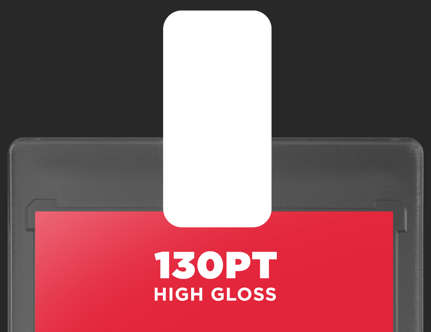 130PT HIGH GLOSS